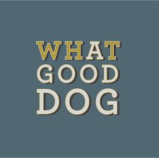 What a Good Dog LLC logo