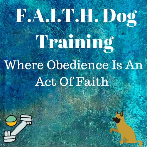 F.A.I.T.H. Dog Training